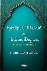 Hurûfu'l-Me'anî ve Anlam Değeri / Taha Sûresi Özelinde