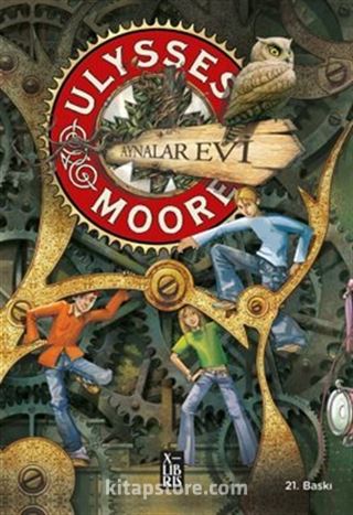 Ulysses Moore 3 - Aynalar Evi