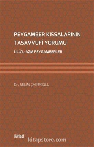 Peygamber Kıssalarının Tasavvufî Yorumu