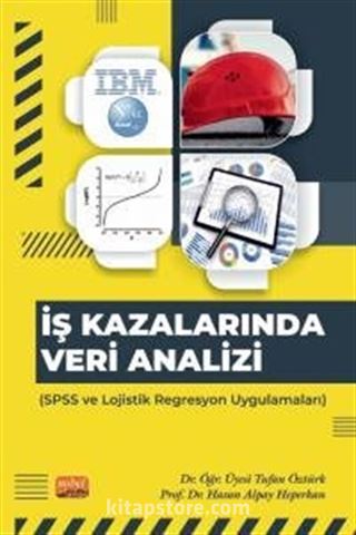 İş Kazalarında Veri Analizi