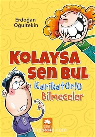 Kolaysa Sen Bul Karikatürlü Bilmeceler