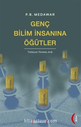 Genç Bilim İnsanına Öğütler