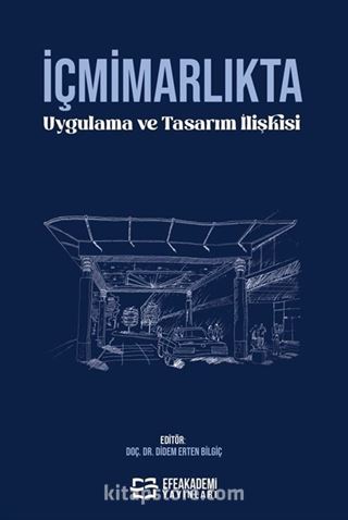 İçmimarlıkta Uygulama ve Tasarım İlişkisi