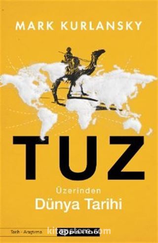 Tuz Üzerinden Dünya Tarihi