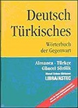 Deutsch Türkisches/Almanca-Türkçe Güncel Sözlük