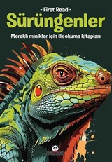 Sürüngenler / Meraklı Minikler