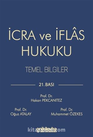 İcra ve İflas Hukuku Temel Bilgiler