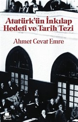 Atatürk'ün İnkılap Hedefi ve Tarih Tezi