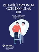 Rehabilitasyonda Özel Konular III