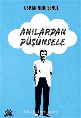 Anılardan Düşünsele