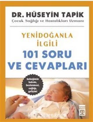 Yenidoğanla İlgili 101 Soru ve Cevapları