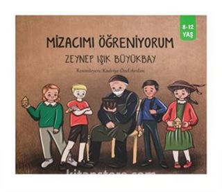 Mizacımı Öğreniyorum (8-12 Yaş)