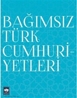 Bağımsız Türk Cumhuriyetleri