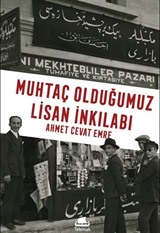 Muhtaç Olduğumuz Lisan İnkılabı