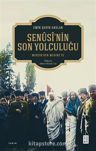 Senûsî'nin Son Yolculuğu