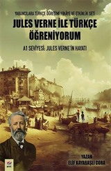 Jules Verne ile Türkçe Öğreniyorum A1 Seviyesi: Jules Verne'in Hayatı