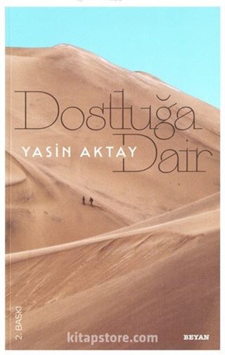 Dostluğa Dair