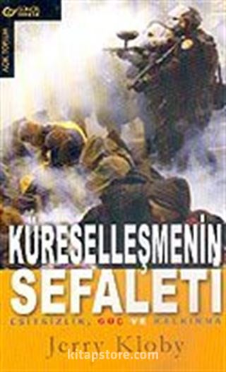 Küreselleşmenin Sefaleti