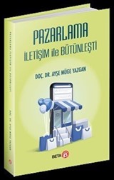 Pazarlama İletişim ile Bütünleşti