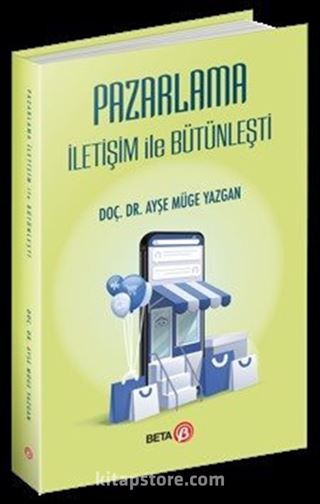 Pazarlama İletişim ile Bütünleşti