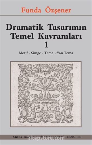 Dramatik Tasarımın Temel Kavramları 1