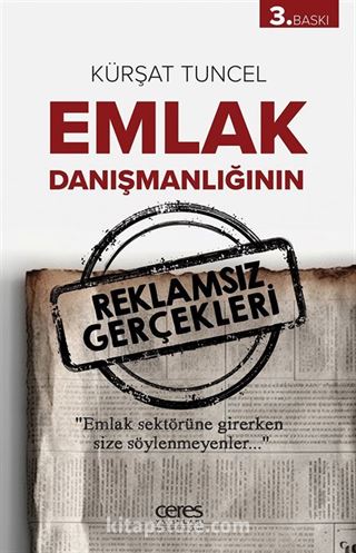 Emlak Danışmanlığının Reklamsız Gerçekleri