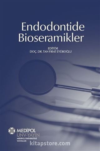 Endodontide Bioseramikler