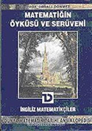 İngiliz Matematikçiler / Matematiğin Öyküsü ve Serüveni