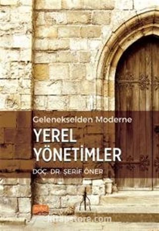 Gelenekselden Moderne Yerel Yönetimler