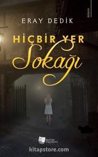 Hiçbir Yer Sokağı