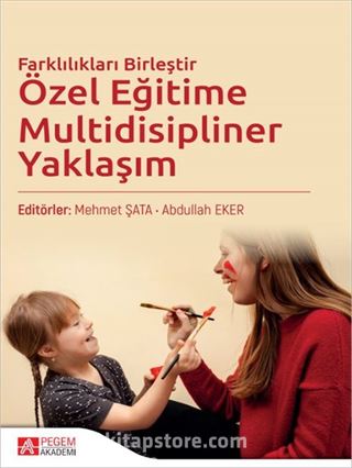 Özel Eğitime Multidisipliner Yaklaşım