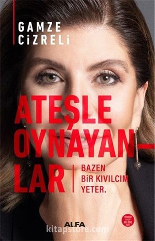 Ateşle Oynayanlar