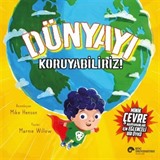 Dünyayı Koruyabiliriz