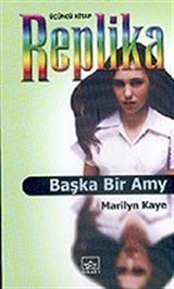 Replica 3 / Başka Bir Amy