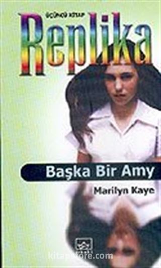 Replica 3 / Başka Bir Amy