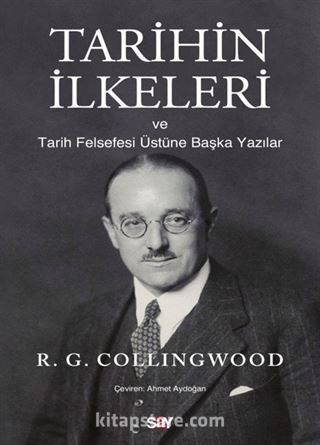 Tarihin İlkeleri ve Tarih Felsefesi Üstüne Başka Yazılar