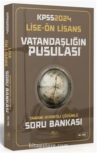 2024 KPSS Lise Ön Lisans Vatandaşlık Vatandaşlığın Pusulası Soru Bankası Çözümlü