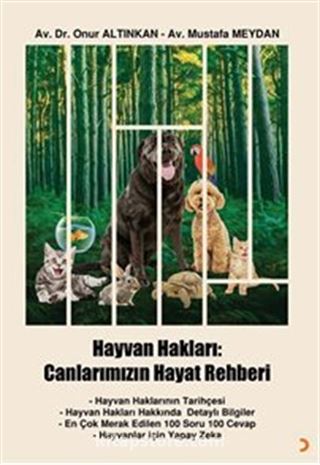 Hayvan Hakları: Canlarımızın Hayat Rehberi