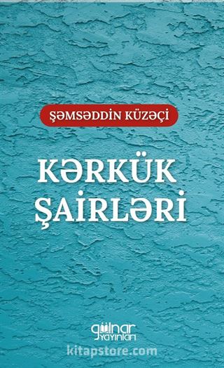 Kərkük Şairləri 'İraq Türkman Şairleri'