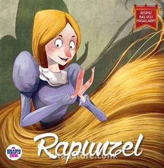 Rapunzel / Resimli Baş Ucu Masallarım