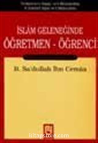 İslam Geleneğinde Öğretmen-Öğrenci