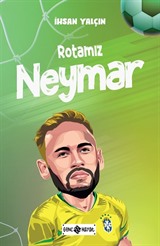 Rotamız Neymar