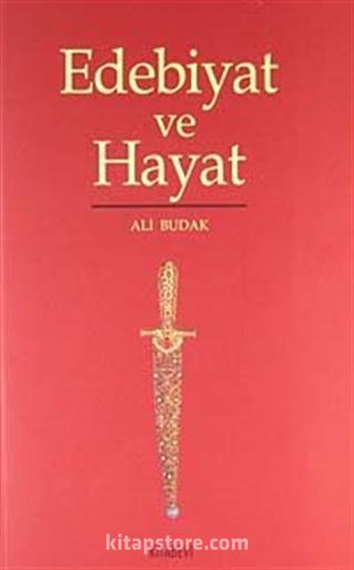 Edebiyat ve Hayat