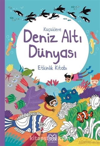 Küçüklere Deniz Altı Dünyası Etkinlik Kitabı