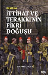 İttihat ve Terakki'nin Fikri Doğuşu