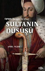 Sultanın Düşüşü