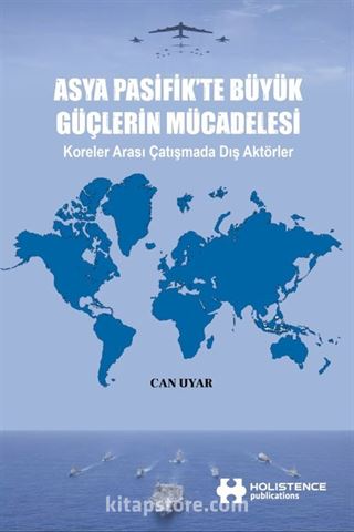 Asya Pasifik'te Büyük Güçlerin Mücadelesi