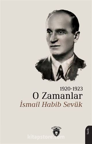 O Zamanlar (1920-1923)