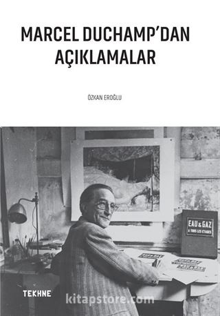 Marcel Duchamp'dan Açıklamalar