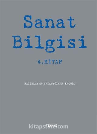 Sanat Bilgisi 4. Kitap